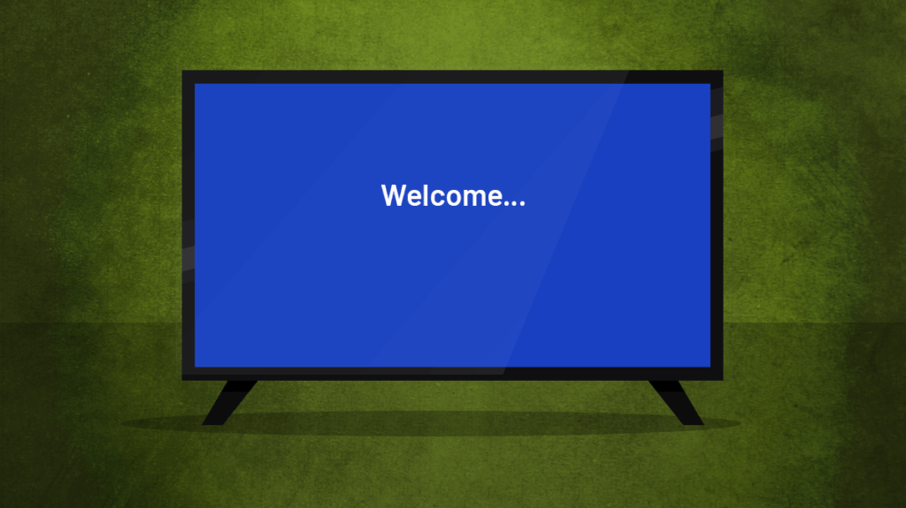A TV with a welcome screen