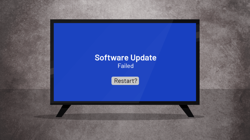 A TV with a screen saying that the Software Update has failed